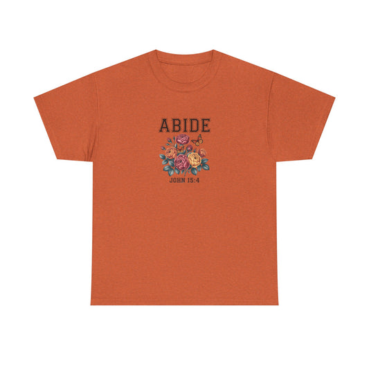 Abide In Him Christian Tee , Inspirational Shirt, New believer Gift, Casual Church Tee , Faith-Based Tee, Praise T shirt