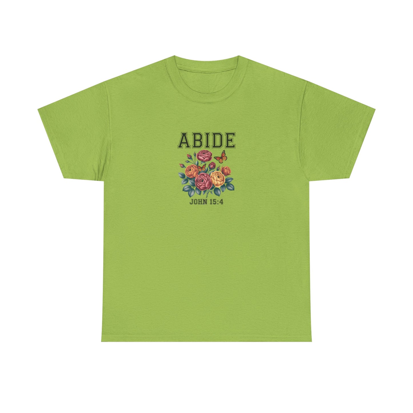 Abide In Him Christian Tee , Inspirational Shirt, New believer  Gift, Casual Church Tee , Faith-Based Tee, Praise T shirt