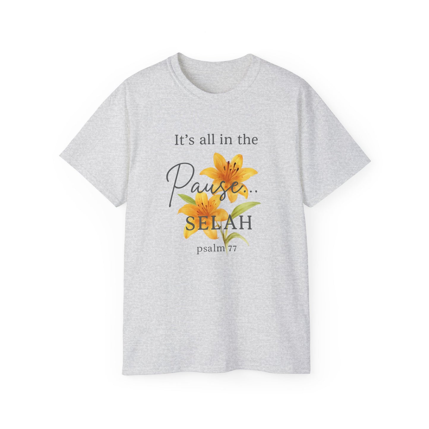 Floral It's all in the Pause Christian Tee, Inspirational Christian Shirt, New believer gift , Church Merch
