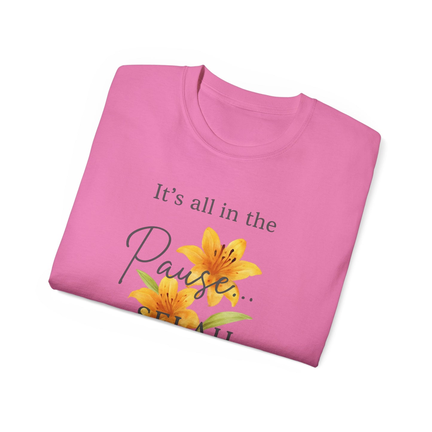 Floral It's all in the Pause Christian Tee, Inspirational Christian Shirt, New believer gift , Church Merch